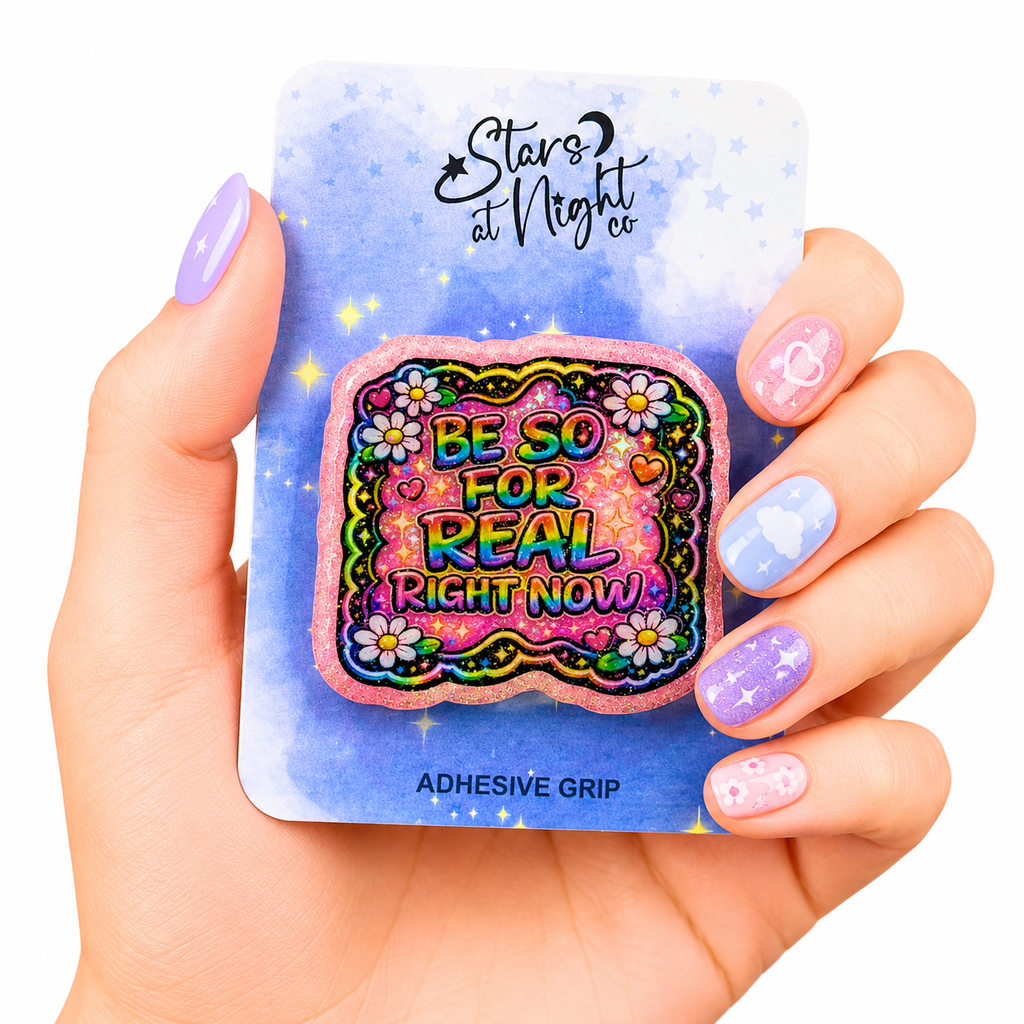 Be So For Real Right Now Phone Tablet Grip