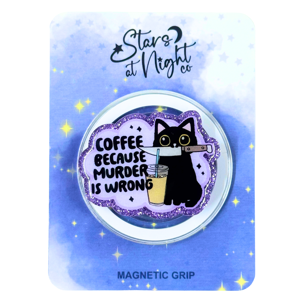 Coffee Because Murder Is Wrong Phone Tablet Grip