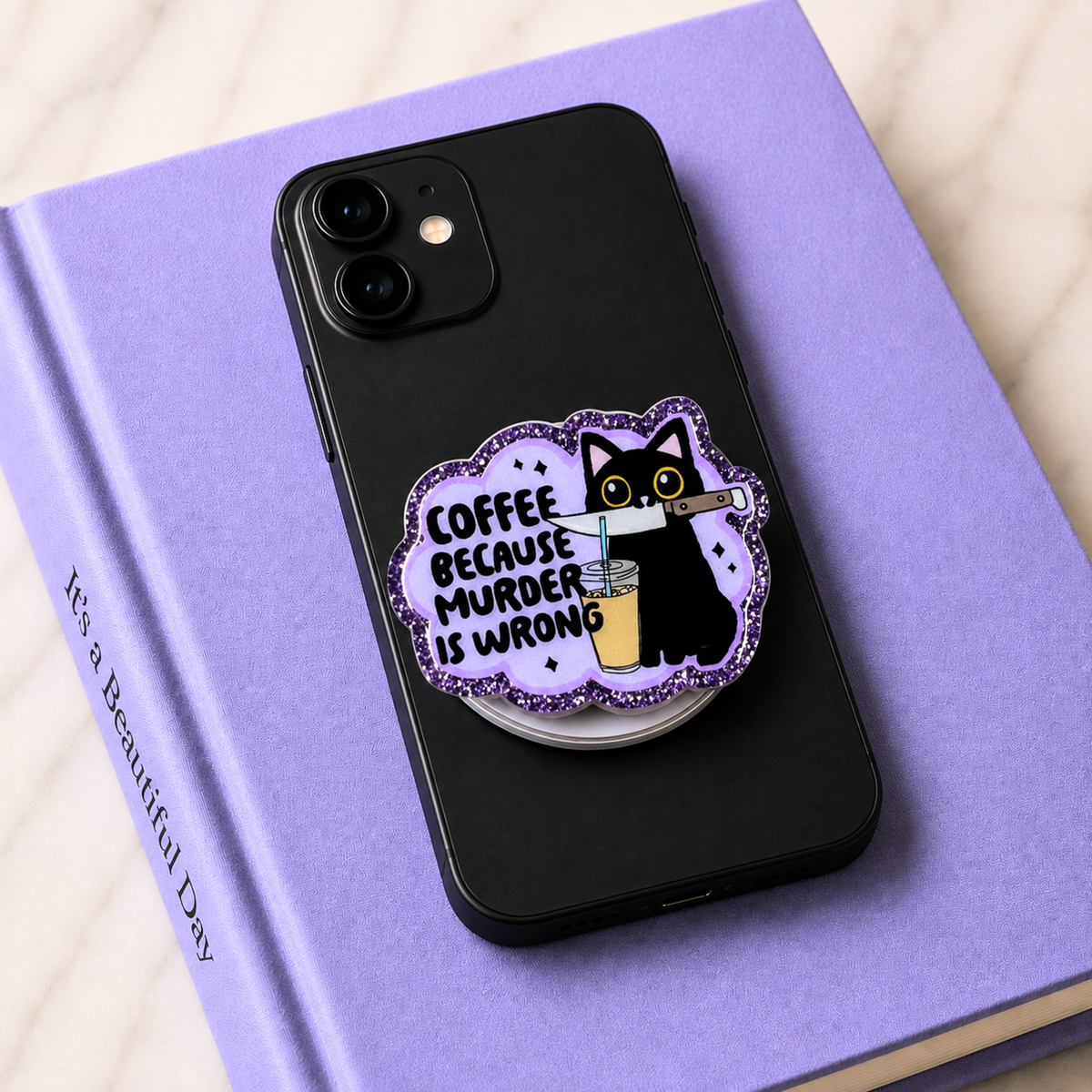 Coffee Because Murder Is Wrong Phone Tablet Grip