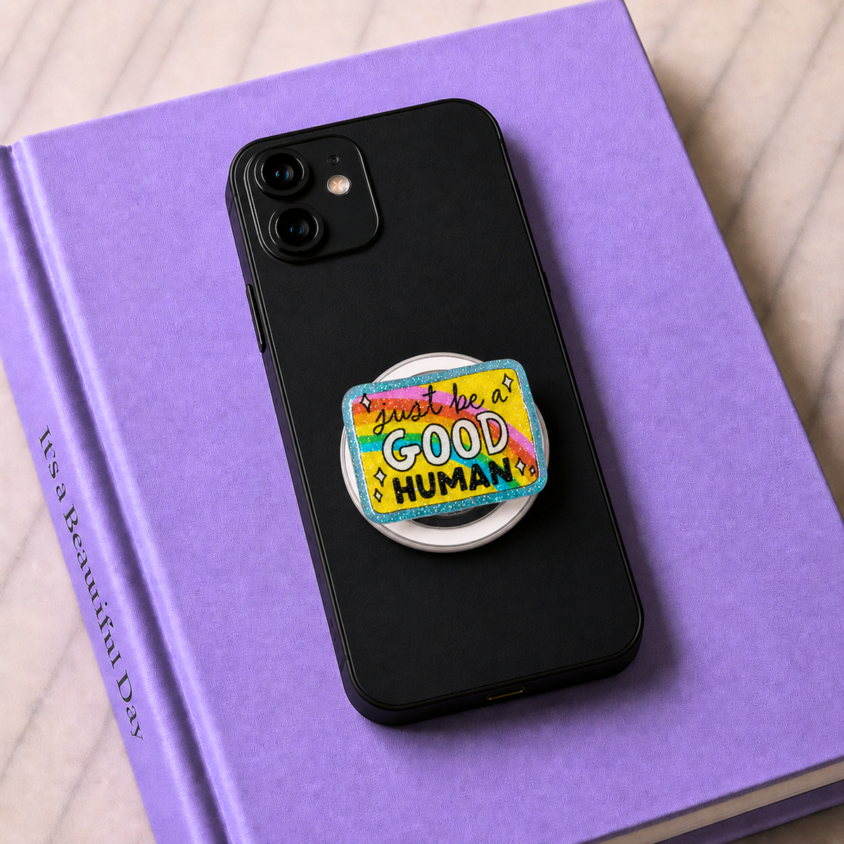 Just Be A Good Human Phone Tablet Grip