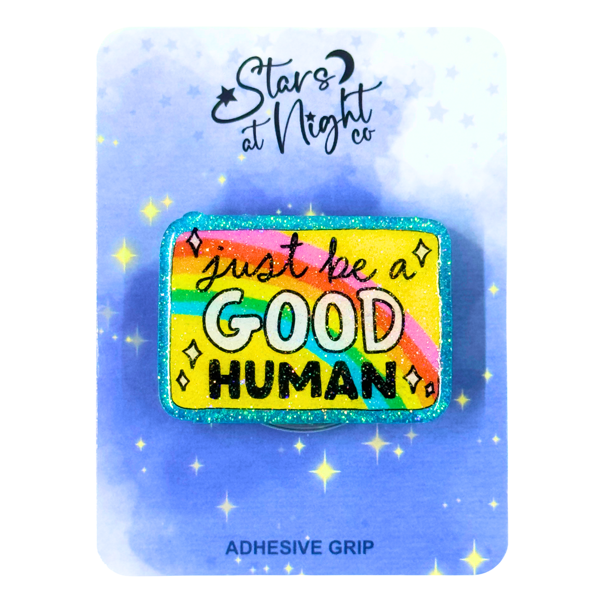 Just Be A Good Human Phone Tablet Grip