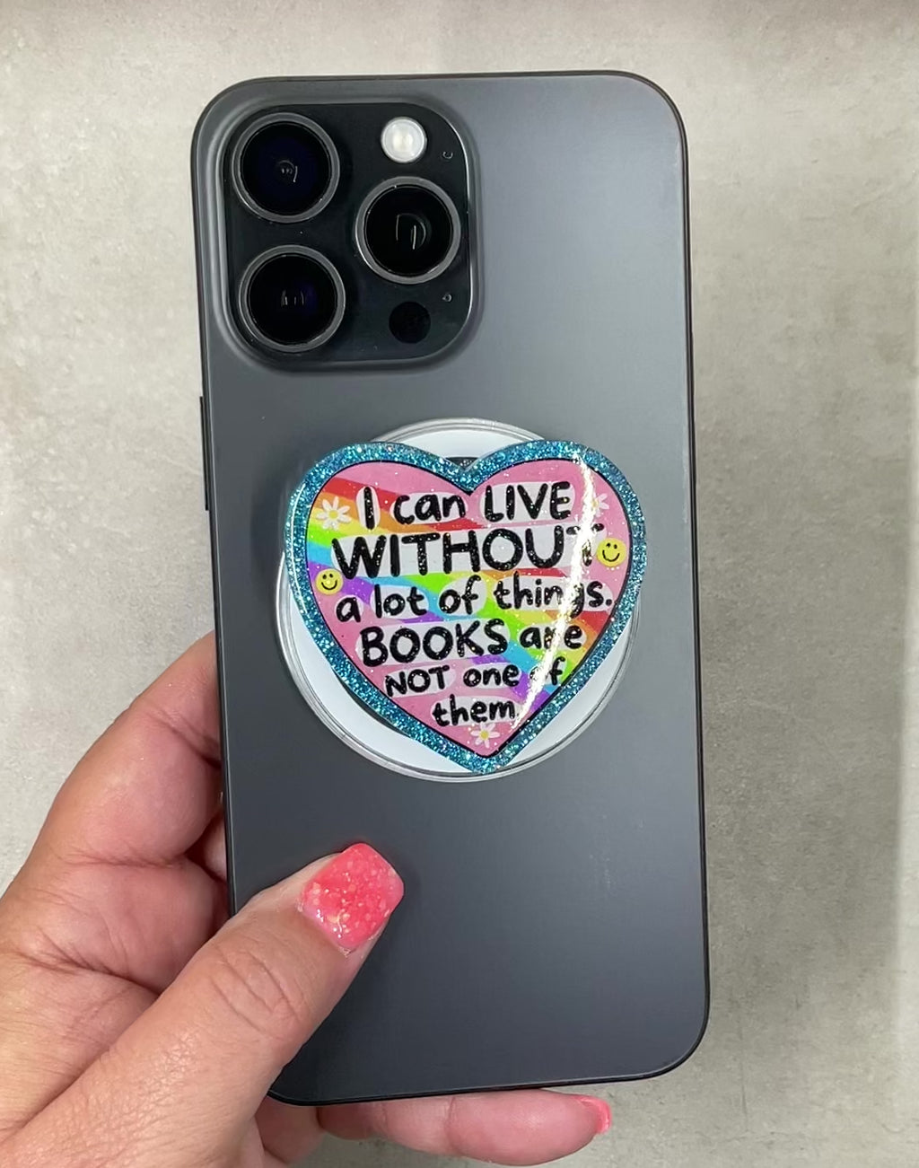 I Can Live Without A Lot Of Things Phone Tablet Grip