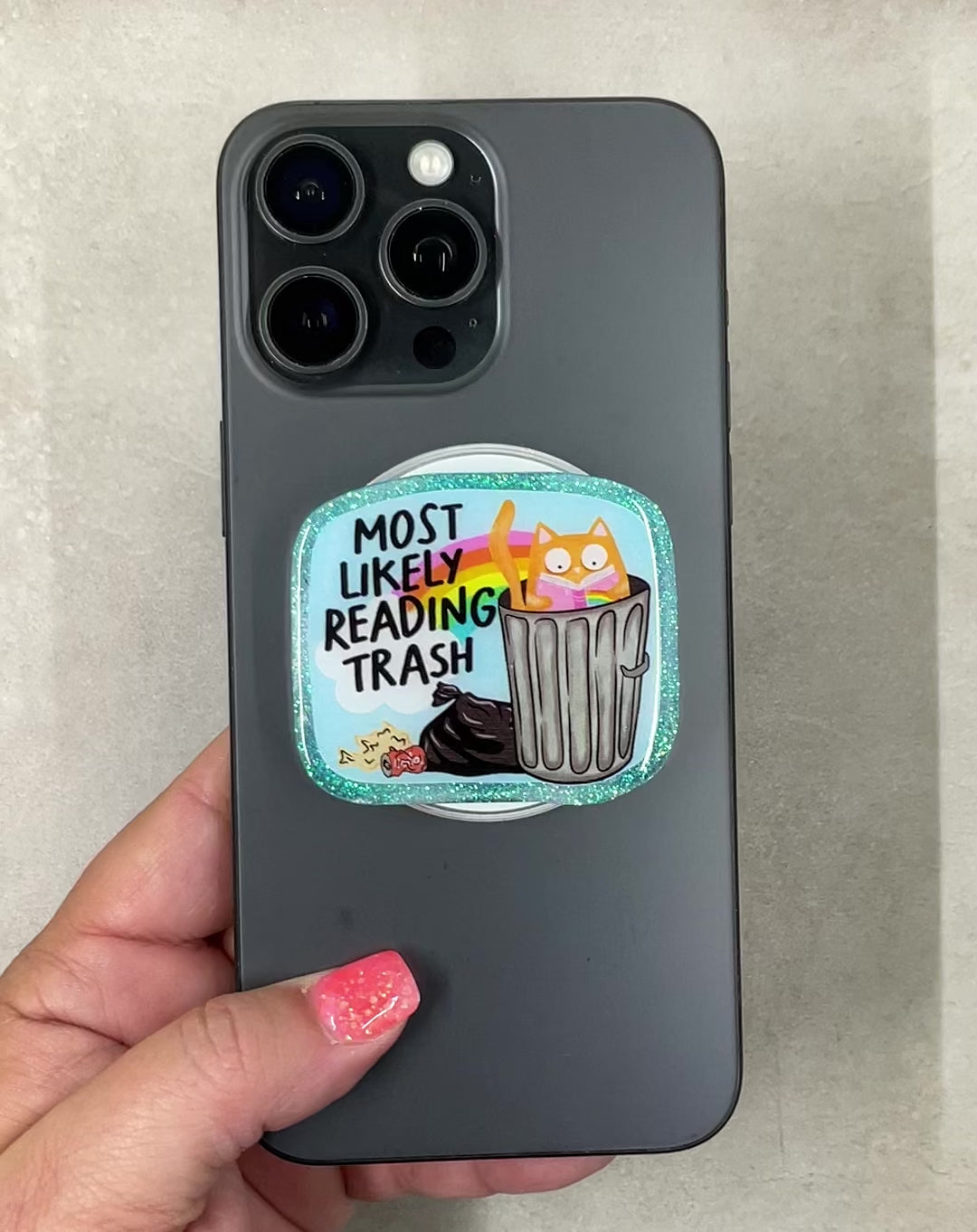 Most Likely Reading Trash Phone Tablet Grip