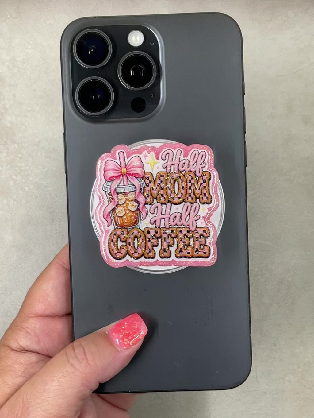 Half Mom Half Coffee Phone Tablet Grip