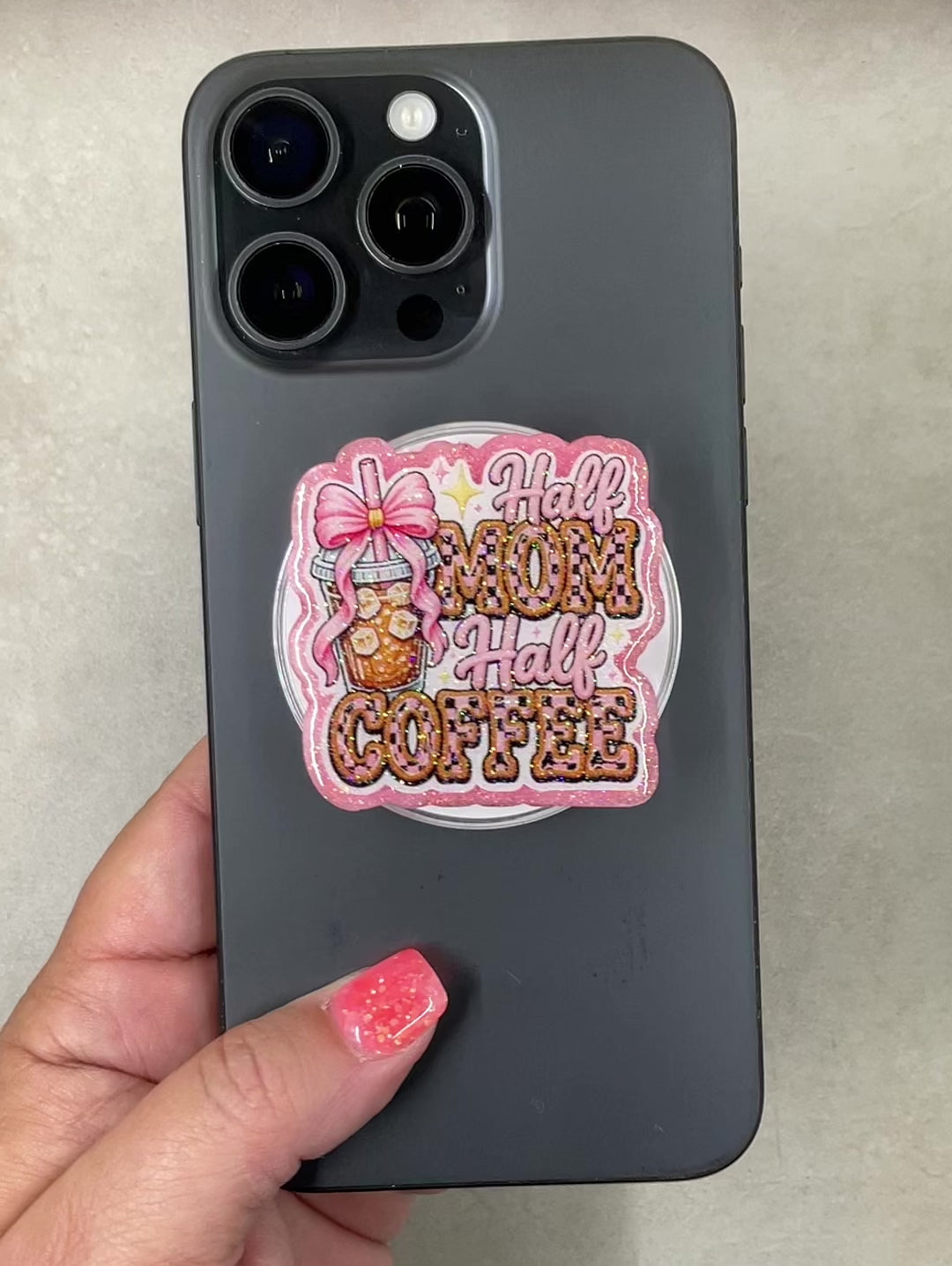 Half Mom Half Coffee Phone Tablet Grip