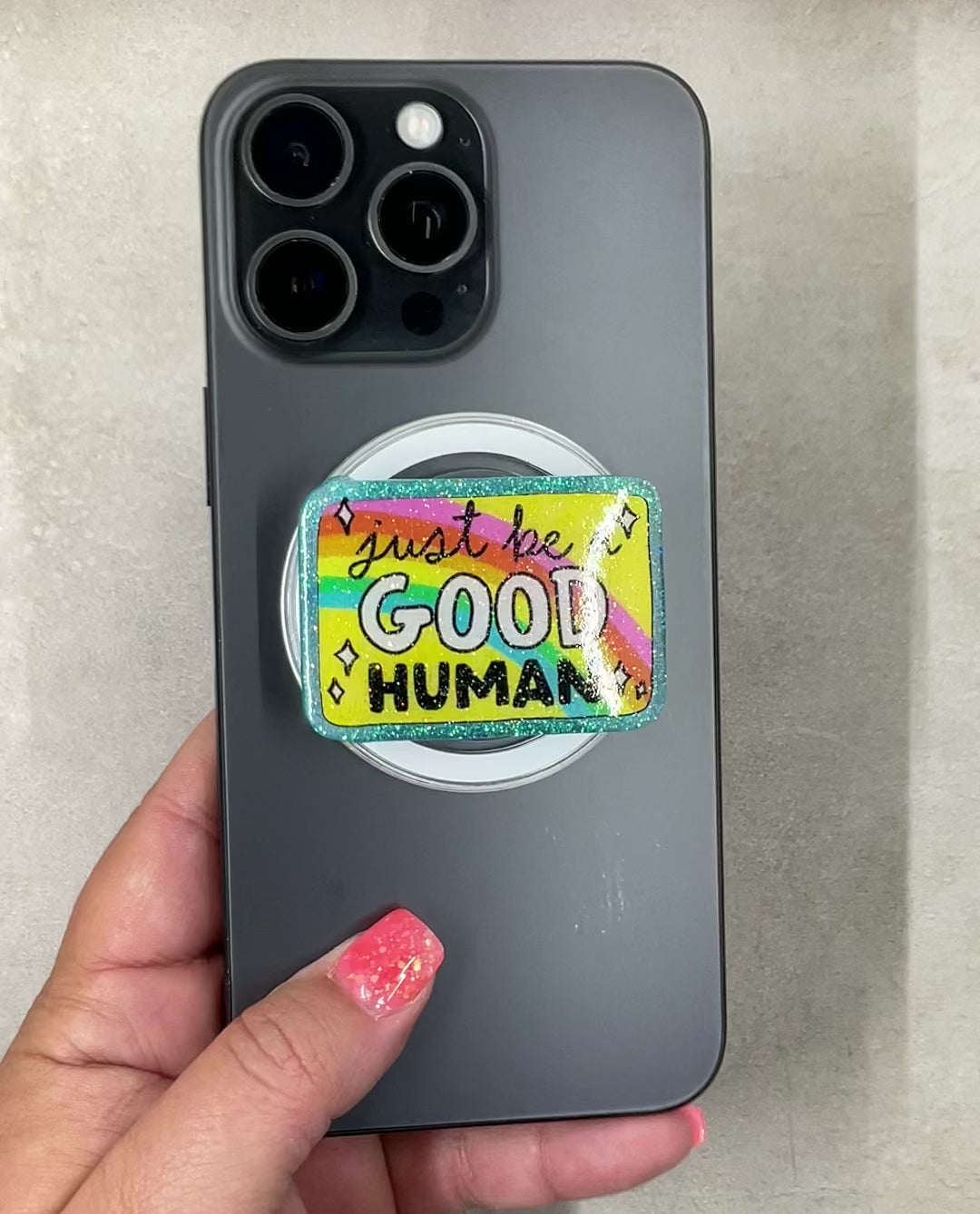 Just Be A Good Human Phone Tablet Grip