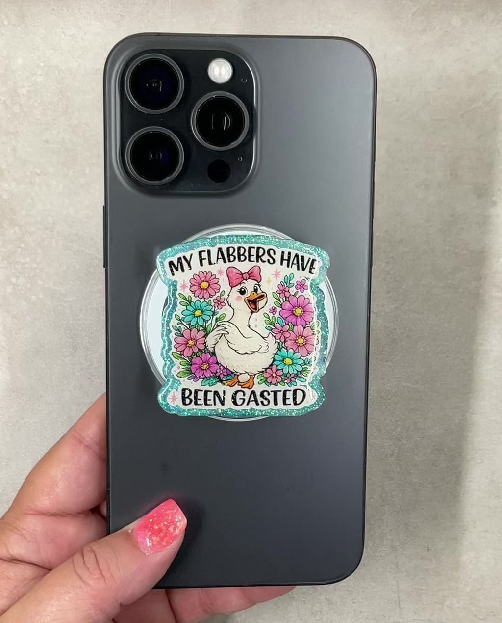 My Flabbers Have Been Gasted Goose Phone Tablet Grip