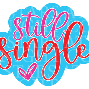 Still Single Keychain Size Decal White Gloss Vinyl