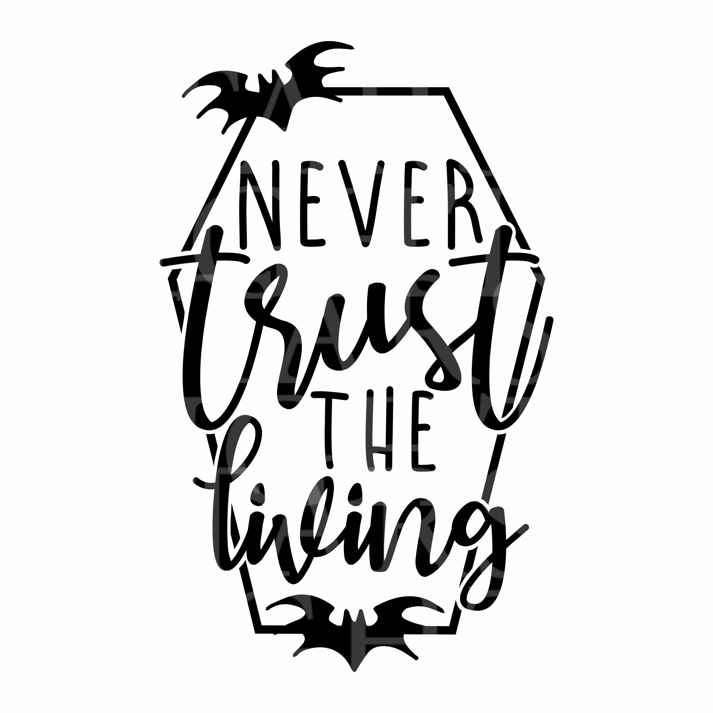 Never Trust The Living