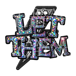 Rhinestone Let Them