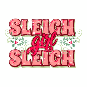 Sleigh Girl Sleigh Holly
