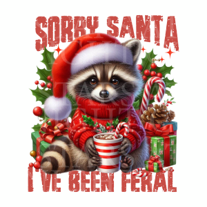 Sorry Santa Ive Been Feral