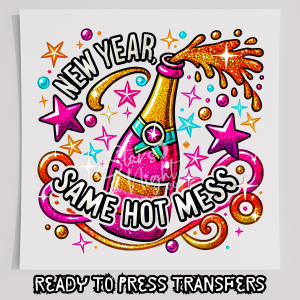 New Year Same Hot Mess