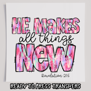 He Makes All Things New