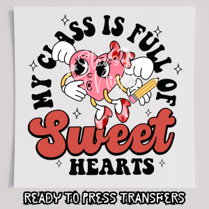 My Class Is Full Of Sweethearts