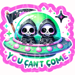 You Cant Come Aliens Acrylic Decal Combo